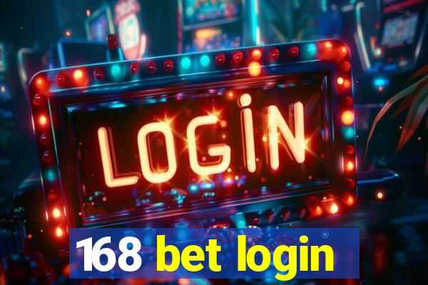 168 bet login